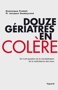 DOUZE GERIATRES EN COLERE