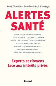 ALERTES SANTE - EXPERTS ET CITOYENS FACE AUX INTERETS PRIVES
