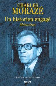 UN HISTORIEN ENGAGE - MEMOIRES