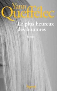 Le plus heureux des hommes