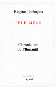 PELE-MELE - CHRONIQUES DE L'HUMANITE