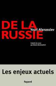 DE LA RUSSIE - LES ENJEUX ACTUELS