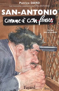 LES NOUVELLES AVENTURES DE SAN-ANTONIO. COMME A CON-FESSES