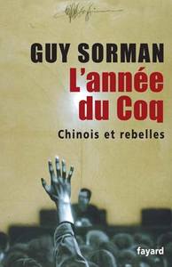 L'ANNEE DU COQ - CHINOIS ET REBELLES