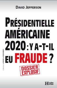 PRESIDENTIELLE AMERICAINE 2020 : Y A T-IL EU FRAUDE