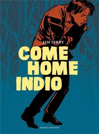 COME HOME INDIO