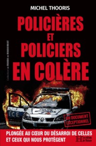 POLICIERES ET POLICIERS EN COLERE.