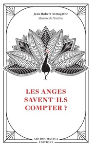 Les Anges savent-ils compter? Ars Dogmatica Èditions