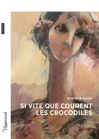 SI VITE QUE COURENT LES CROCODILES - MICROROMAN