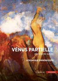 VENUS PARTIELLE - RECIT DE MA SUEUR