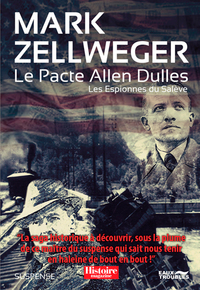 Le Pacte Allen Dulles - Les Espionnes Du Saleve T3