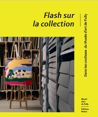 Flash sur la collection - Dans les coulisses du Musée d’art de Pully