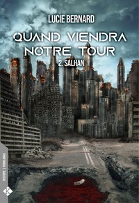 Quand viendra notre tour T2 - Salhan