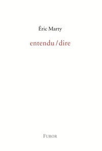 ENTENDU / DIRE