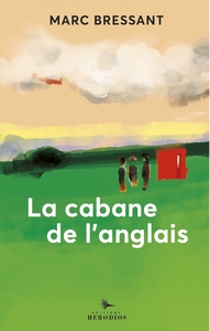 LA CABANE DE L'ANGLAIS