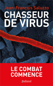 CHASSEURS DE VIRUS - LE COMBAT COMMENCE