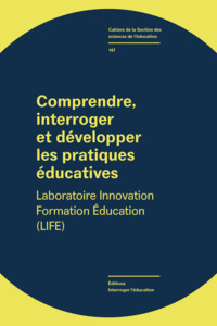 Comprendre, interroger et développer les pratiques éducatives