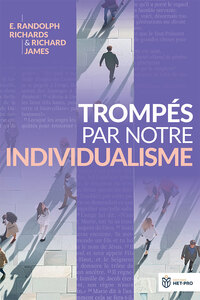TROMPES PAR NOTRE INDIVIDUALISME