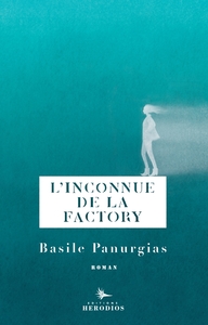 L'INCONNUE DE LA FACTORY
