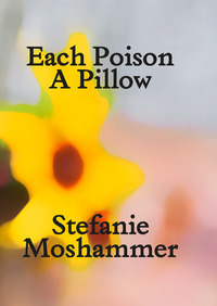 Each Poison, A Pillow