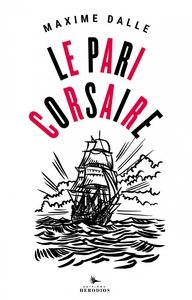 LE PARI CORSAIRE