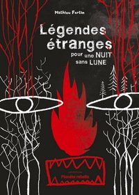 LEGENDES ETRANGES POUR UNE NUIT SANS LUNE