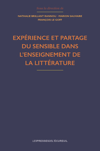 EXPERIENCE ET PARTAGE DU SENSIBLE DANS L'ENSEIGNEMENT DE LA LITTERATURE