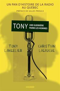 TONY. UNE GUERRIERE PARMI LESS HOMMES