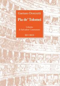 PIA DE' TOLOMEI OPERA