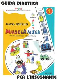 MUSICAMICA. PERCORSO EDUCATIVO  FORMATION MUSICALE +CD
