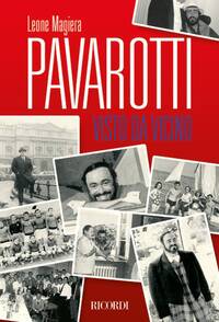 LEONE MAGIERA : PAVAROTTI VISTO DA VICINO - OUVRAGE DE REFERENCE - EN ITALIEN