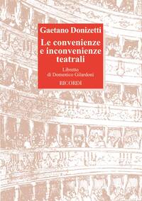 LE CONVENIENZE ED INCONVENIENZE TEATRALI OPERA