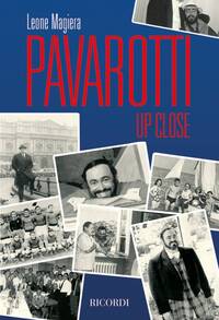 LEONE MAGIERA : PAVAROTTI UP CLOSE - OUVRAGE DE REFERENCE - EN ANGLAIS