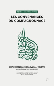 LES CONVENANCES DU COMPAGNONNAGE - CHAPITRES 49 A 72