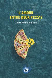 L'Amour entre deux pizzas