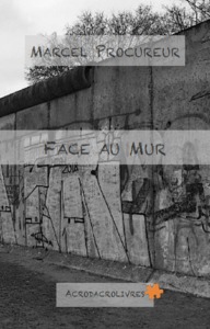 Face au mur
