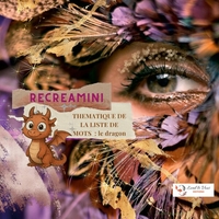 RECREAMINI - LE DRAGON
