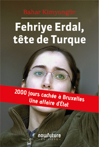 Fehriye Erdal, tête de Turque