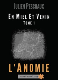 En Miel et Venin T1