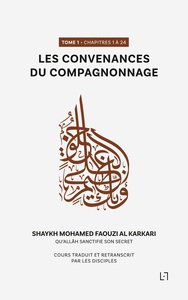 LES CONVENANCES DU COMPAGNONNAGE - CHAPITRES 1 A 24