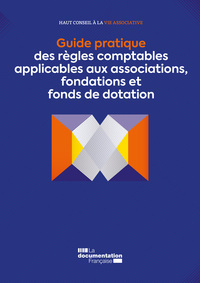 GUIDE PRATIQUE DES REGLES COMPTABLES AUX ASSOCIATIONS, FONDATIONS ET FONDS