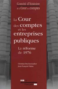 La cour des comptes et les entreprises publiques - La réforme de 1976