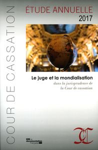 Le juge et la mondialisation dans la jurisprudence de la cour de cassation