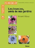 Les insectes, amis de nos jardins