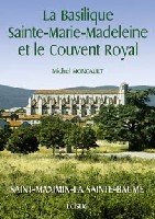 La basilique Sainte-Marie-Madeleine et le couvent royal dominicain - Saint-Maximin-la-Sainte-Baume