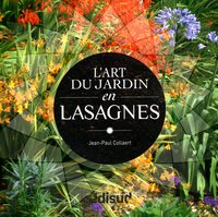 L'art du jardin en lasagnes