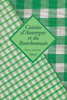 Cuisine d'Auvergne et du Bourbonnais