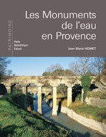 LES MONUMENTS DE L'EAU EN PROVENCE