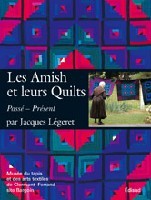 Les Amish et leurs quilts - passé, présent