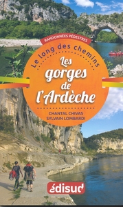 LES GORGES DE L ARDECHE RANDONNEES PEDESTRES